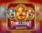 Challenge: Golden Pig